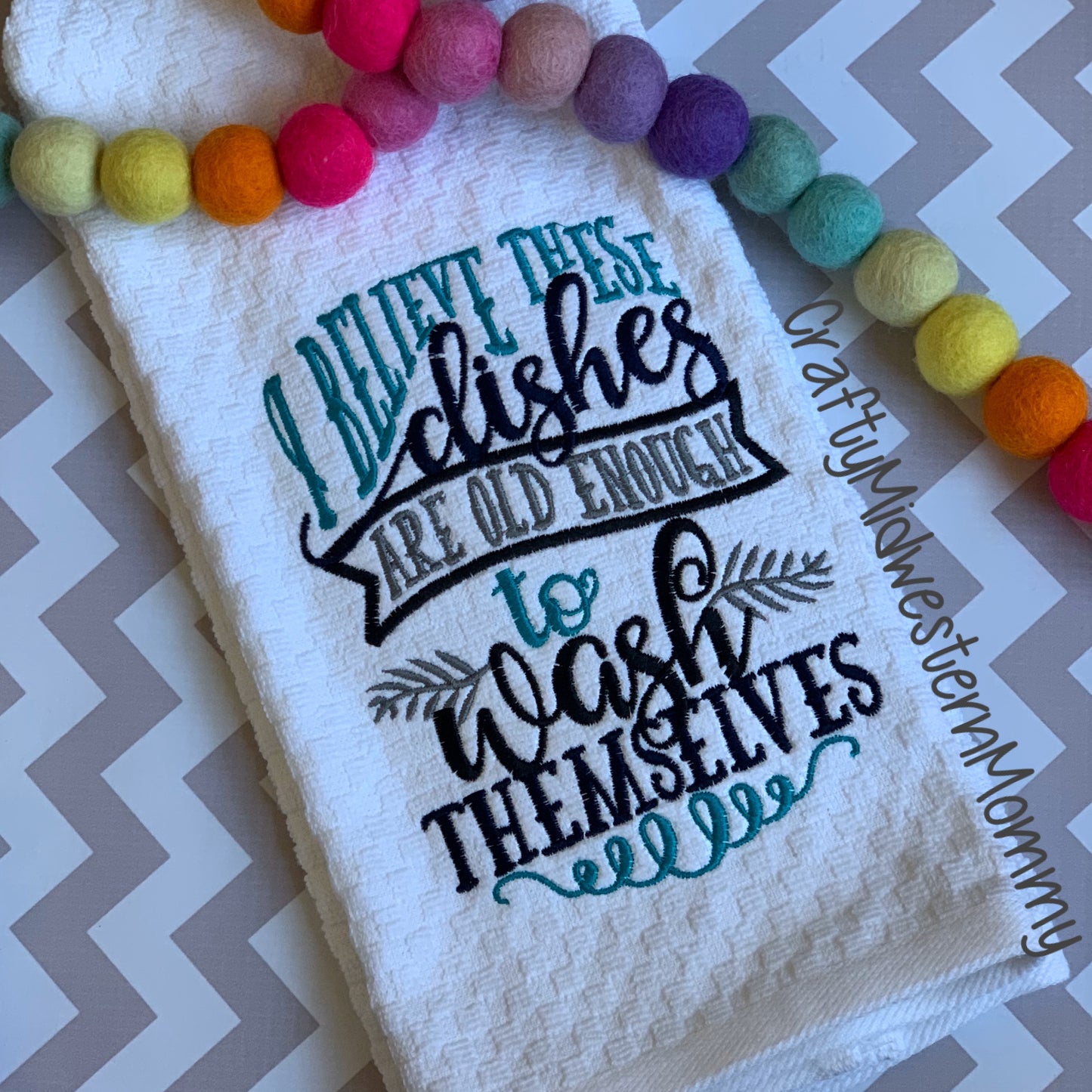 I Believe These Dishes Kitchen Towel