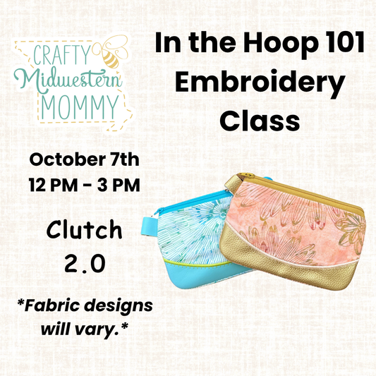 In the Hoop 101 Embroidery Class - October 7th