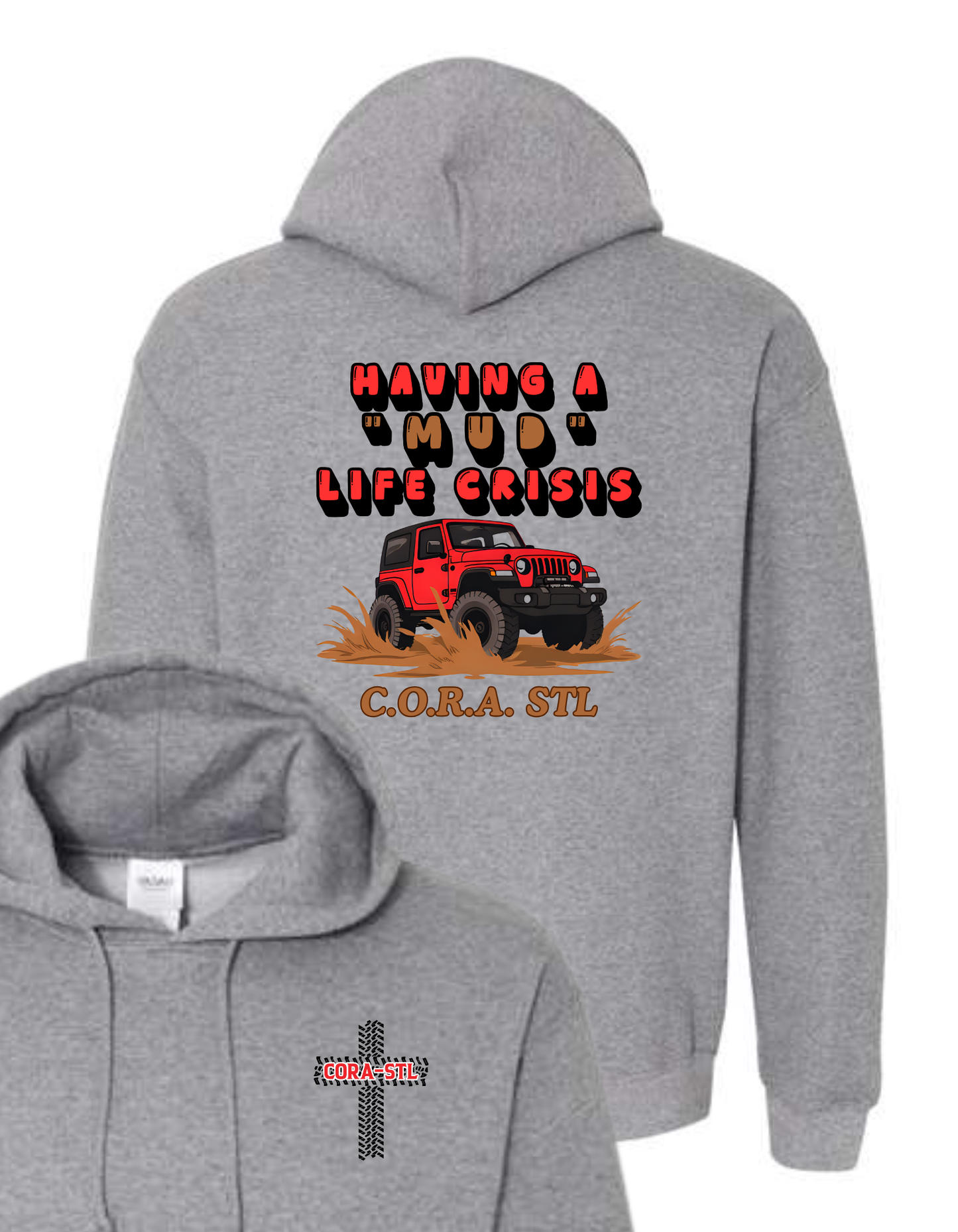 CORA-STL Mud Life Crisis Hoodie