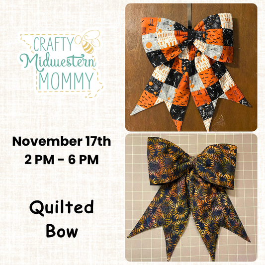 Quilted Bow Class - November 17th